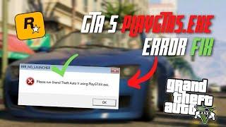 gta5 err no launcher please run grand theft auto V using playGTAV. exe. problem fix working