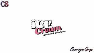 BLACKPINK - 'Ice Cream (with Selena Gomez)(lyrics/караоке/текст песни/кириллизация)