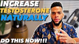 How To DRAMATICALLY INCREASE Testosterone NATURALLY!