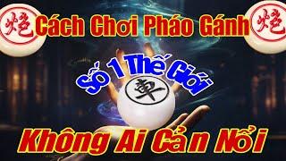 [Cờ Tướng] Siêu Phẩm Pháo Gánh Phế Xe