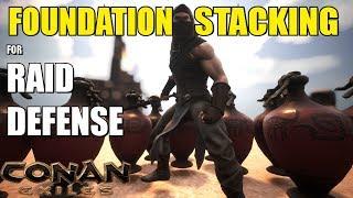 HOW TO FOUNDATION STACK (raid defense)  Part VII - Conan Exiles