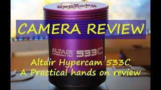 Altair hypercam 533C Review - Hands on camera review