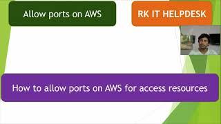 how to allow ports for access aws ec2 | Security groups rules | RK IT HELPDESK