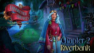 Let's Play - Connected Hearts - The Full Moon Curse - Chapter 2 - Riverbank