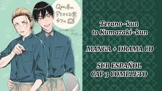 CAP 3 - Terano-kun to Kumazaki-kun full | manga + drama cd