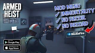 Armed Heist [ MOD MENU ] • Android Gameplay