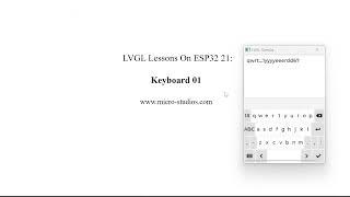 LVGL Lessons On ESP32 21: Keyboard 01