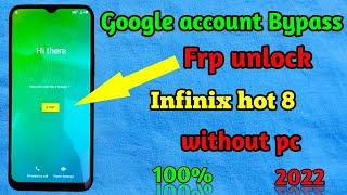 Infinix hot 8 (X650C) Frp Bypass || Hot 8 Google account unlock  New Method 2022 without pc