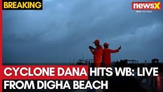 Cyclone Dana Hits West Bengal | Ground Report From Digha Beach In West Bengal | NewsX