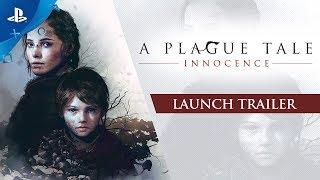 A Plague Tale: Innocence - Launch Trailer | PS4