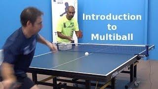 Introduction to Multiball | Table Tennis | PingSkills