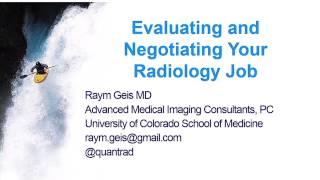 Evaluating and Negotiating Your Radiology Job: Private Practice