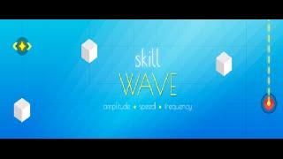 Skill Wave Gameplay - Free On iOS