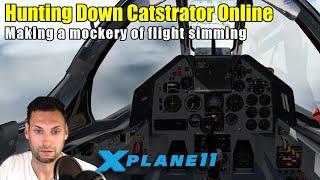 X-Plane 11 - Hunting Catstrator Online