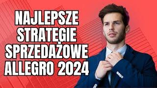 Jak Zwiększyć Sprzedaż na Allegro - Skuteczne Strategie Sprzedażowe 2024 #allegro #ecommerce