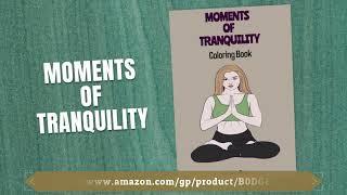 Moments of Tranquility ‍️ Coloring Book Promo Video