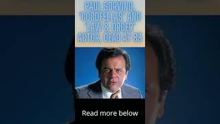 Paul Sorvino, ‘Goodfellas’ and ‘Law & Order’ actor, dead at 83  #breaking #trending #shorts