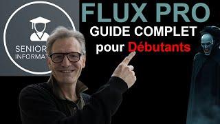 Flux Pro  : Tutoriel Complet pour Débutants !