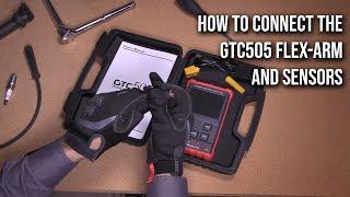 How to Connect the Flex-Arm and Sensors to the GTC505 Engine Ignition Analyzer