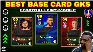 VERY BEST BASE CARD GOALKEEPERS In Efootball 25  | Best GK Efootball 25 | Efootball 2025 Mobile