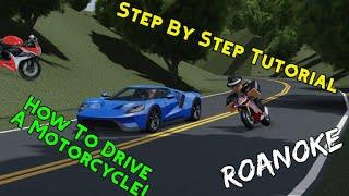 Roblox Roanoke VA, How To Drive A Motorcycle! [TUTORIAL]