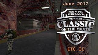 ETC 2 ► Half-Life Classic of the Month with Don AKA Unq