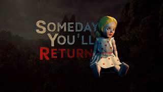 Someday You'll Return - trailer #1