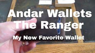 Andar Wallets: The Ranger, My New Favorite Wallet?