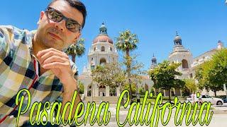 Cómo es Pasadena California 2021