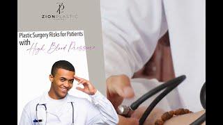 ▶️ Plastic Surgery Risks For Patients With High Blood Pressure!