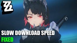 Slow Download Speed FIXED | Zenless Zone Zero