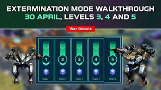 War Robots April 30 Update: Extermination Mode Strategy for Levels 3, 4 and 5 | Hunting Grounds