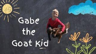 Gabe the Goat Kid - Episode 1