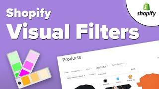 How To Use The Shopify Visual Filters Color Swatches - Tutorial