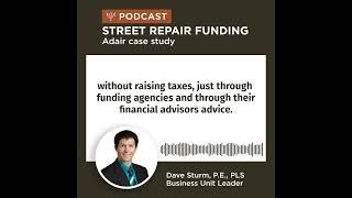 Adair Capital Improvement Program Planning Client Case Study Audiogram Presented by Dave Sturm