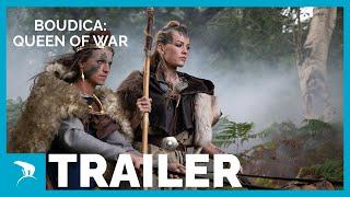 Boudica: Queen of War | Trailer