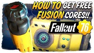 How to get FREE FUSION CORES in Fallout 76!! - Fallout 76 Quick Guide