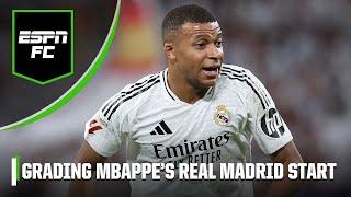 Giving Kylian Mbappe a grade for his Real Madrid start  | ESPN FC