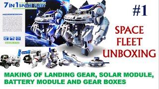 7 IN 1 SPACE FLEET UNBOXING VIDEO AND MAKING A GEAR BOXES