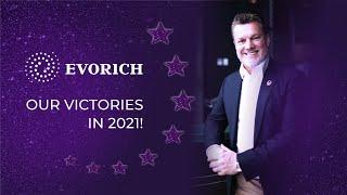 Evorich: our victories in 2021!