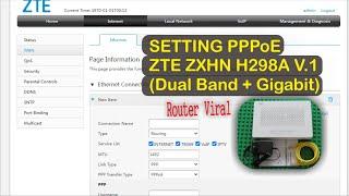 Setting Mode PPPoE ZTE ZXHN H298A Client Rumahan