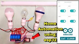 Home Automation using nodemcu esp32 in Arduino IOT cloud | iot projects using esp32