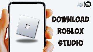 How To Download Roblox Studio On Phone?