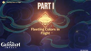The Fleeting Colors in Flight: Part 1 (The Blazing Stars Ring in Fortune) | Genshin Impact