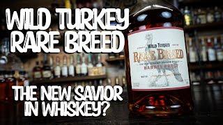 Rare Breed Bourbon Whiskey Review. A Possible New Savior of Whiskey? Breaking the Seal ep# 192