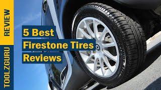 Best Firestone Tires On 2024