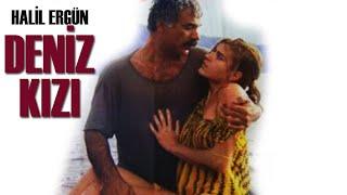 Deniz Kızı Türk Filmi | FULL İZLE | HALİL ERGÜN