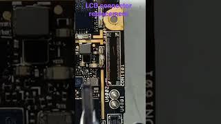 LCD connector replacement  mobile LCD connector change