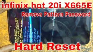 infinix hot 20i X665E Hard Reset Hot 20i Hard Reset via Recovery Mode  Remove Pattern Password