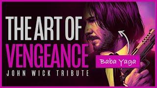 JOHN WICK - The Art of VENGEANCE